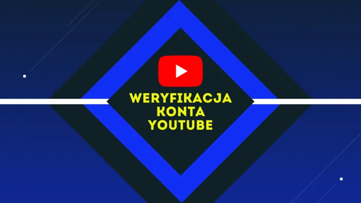 Jak zweryfikować konto na YouTube