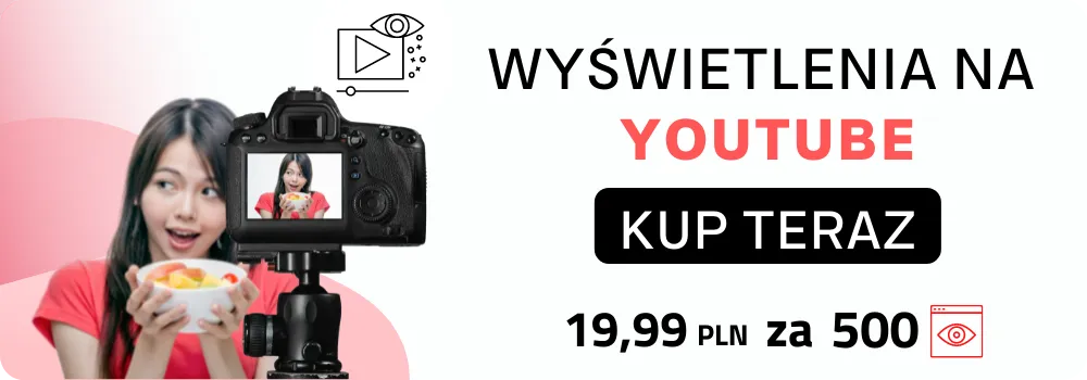 wyświetlenia na youtube tanio