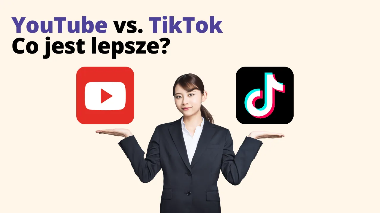 YouTube vs. TikTok Co jest lepsze