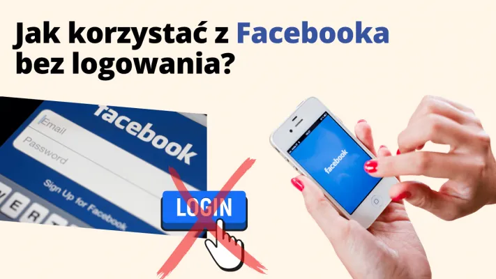 Korzystanie z facebooka bez logowania