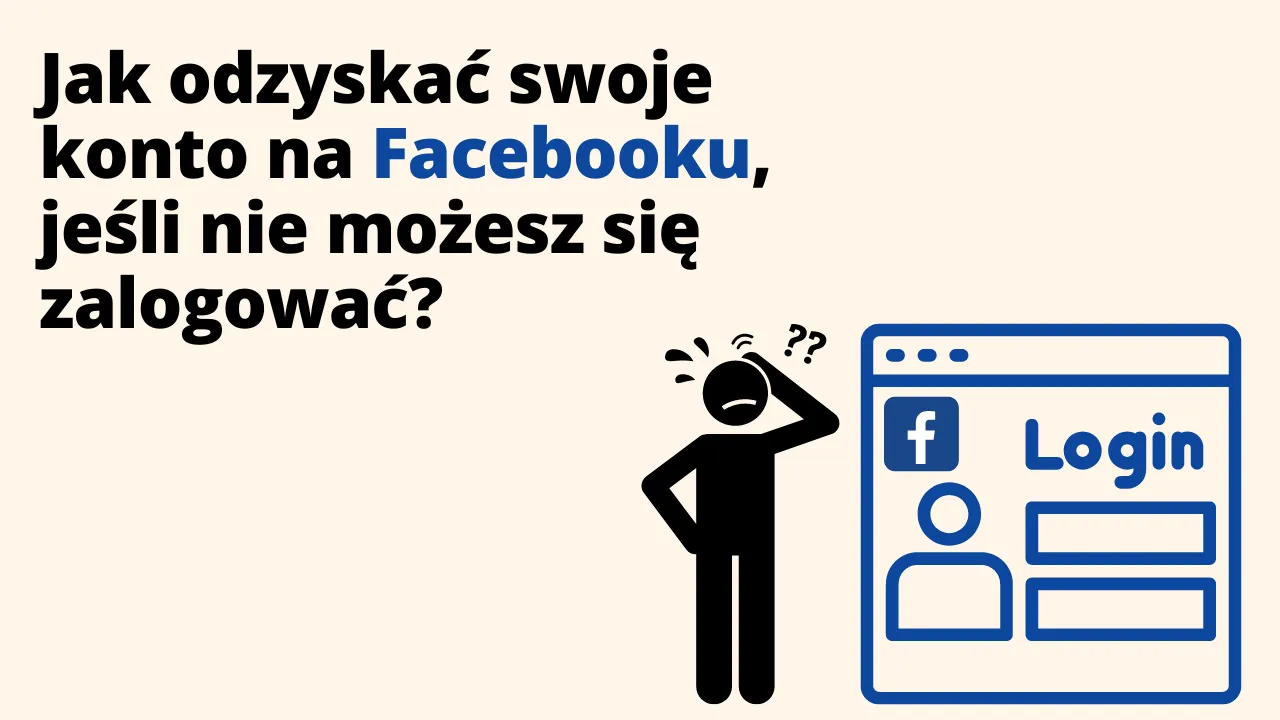 Jak odzyskać swoje konto na Facebooku, jeśli nie możesz się zalogować